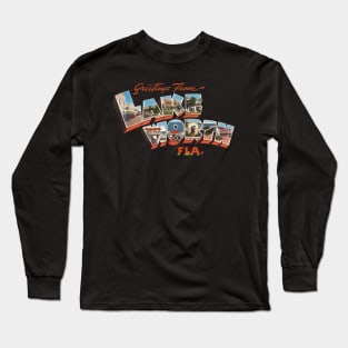 Greetings from Lake Worth Long Sleeve T-Shirt